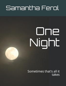 Paperback One Night: Sometimes that's all it takes Book