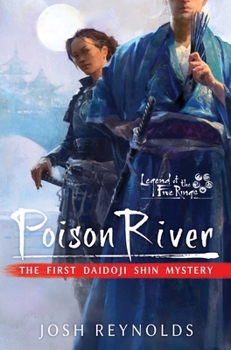 Paperback Poison River: Legend of the Five Rings: A Daidoji Shin Mystery Book