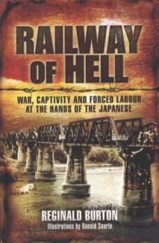 Paperback Railway of Hell: War Captivity and Forced Labour at the Hands of the Japanese Book