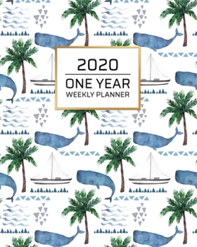 Paperback 2020 One Year Weekly Planner: Brilliant Blue Whale Ocean - 1 yr 52 Week - Daily Weekly and Monthly Calendar Views with Notes - 8x10 Work Home Organi Book