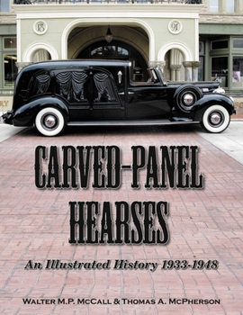 Paperback Carved-Panel Hearses: An Illustrated History 1933-1948 Book