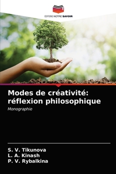 Paperback Modes de créativité: réflexion philosophique [French] Book