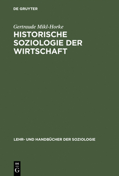 Hardcover Historische Soziologie der Wirtschaft [German] Book