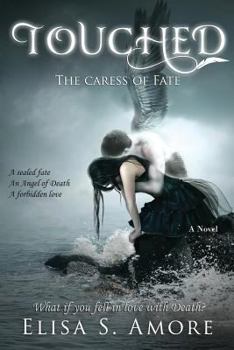 Paperback Touched - The Caress of Fate Book