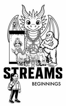 Streams: Beginnings - Limited Edition