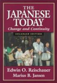 Paperback The Japanese Today: Change and Continuity, Enlarged Edition Book