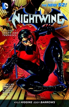 Paperback Nightwing Vol. 1: Traps and Trapezes (the New 52) Book