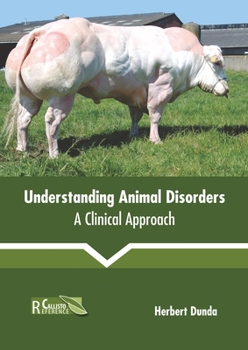 Hardcover Understanding Animal Disorders: A Clinical Approach Book