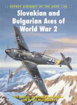Paperback Slovakian and Bulgarian Aces of World War 2 Book