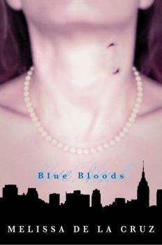 Blue Bloods - Book #1 of the Blue Bloods