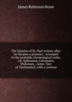 Paperback The Epistles of St. Paul Written After Book