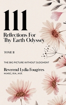 Hardcover 111 Reflections for Thy Earth Odyssey Tome 2 Book