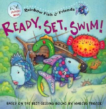 Paperback Ready, Set, Swim!: Rainbow Fish & Friends [With 2 Pages Holographic] Book