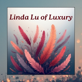 Paperback Linda Lu of Luxury Book