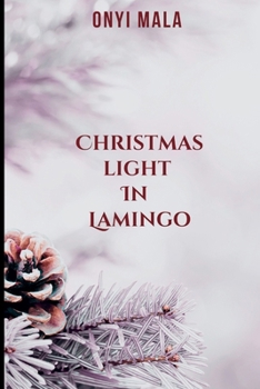 Paperback Christmas Light in Lamingo: Festival of light Book