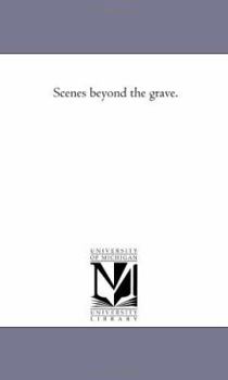 Paperback Scenes Beyond the Grave. Book