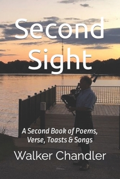 Paperback Second Sight: A Second Book of Poems, Verse, Toasts & Songs Book