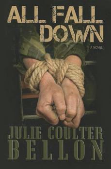 All Fall Down - Book #1 of the Hostage Negotiation Team