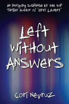 Paperback Left Without Answers: An Intriguing Suspense Book