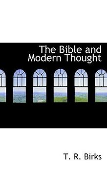 The Bible and Modern Thought