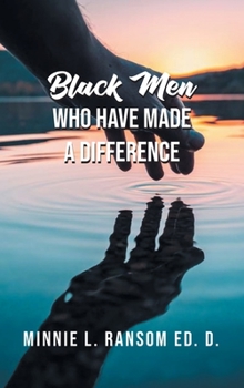 Hardcover Black Men Who Have Made A Difference Book