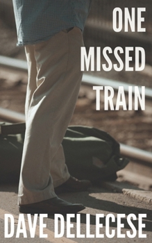 One Missed Train