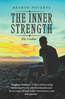 Paperback The Inner Strength: Beyond Poverty Book