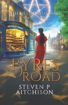 Paperback The Witches of Scotland Romance Series: Byres Road Book