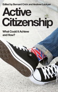 Paperback Active Citizenship: What Could It Achieve and How? Book