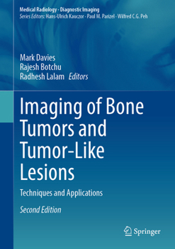 Imaging of Bone Tumors and Tumor-Like Lesions: Techniques and Applications (Medical Radiology)