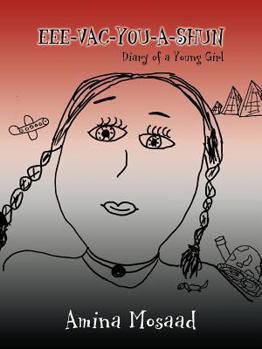Paperback Eee-Vac-You-A-Shun: Diary of a Young Girl Book