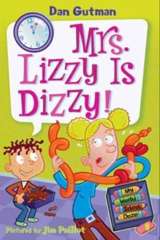 Paperback My Weird School Daze #9: Mrs. Lizzy Is Dizzy! Book
