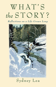 Paperback What's the Story?: Reflections on a Life Grown Long Book