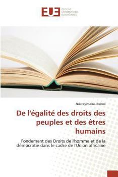 Paperback de Légalité Des Droits Des Peuples Et Des Ètres Humains [French] Book