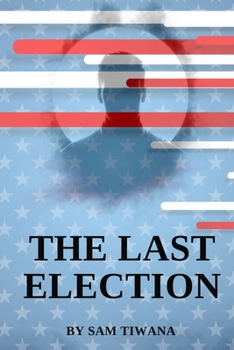 Paperback The Last Election Book
