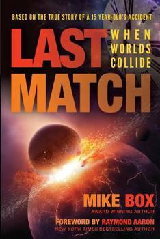 Paperback Last Match: When Worlds Collide Book