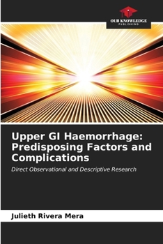 Paperback Upper GI Haemorrhage: Predisposing Factors and Complications Book