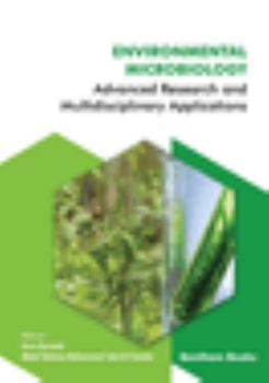 Paperback Environmental Microbiology: Advanced Research and Multidisciplinary Applications Book