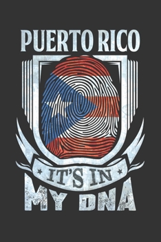 Puerto Rico It's In My DNA: Puerto Rican Thumbprint Flag Diary Planner Notebook Journal 6x9 Personalized Customized Gift For Patriotic Puerto Rican With there Heritage And Roots From Puerto Rico