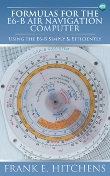 Paperback Formulas for the E6-B Air Navigation Computer Book