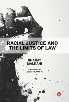 Hardcover Racial Justice and the Limits of Law Book