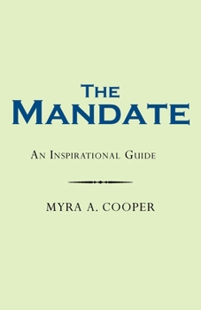 Paperback The Mandate: An Inspirational Guide Book