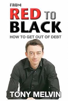 Paperback From Red to Black: How to Get Out of Debt Book