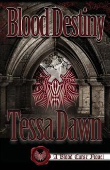 Blood Destiny - Book #1 of the Blood Curse