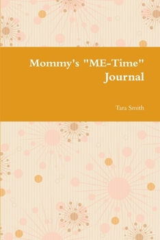 Paperback Mommy's "ME-Time" Journal Book