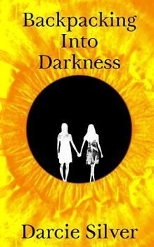 Paperback Backpacking Into Darkness Book