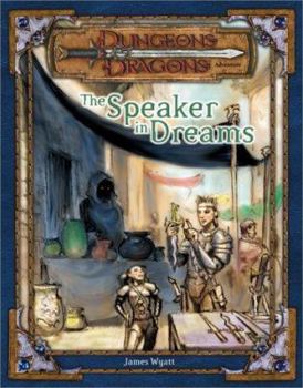 The Speaker in Dreams: An Adventure for 5th-Level Characters (Dungeons & Dragons Adventure) - Book #3 of the D&D 3rd ed. Adventures