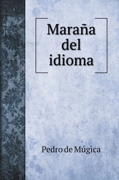 Hardcover Mara?a del idioma [Spanish] Book