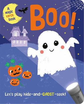 Hardcover Boo! (Hide-and-Go-Seek Magic Torch Books) Book