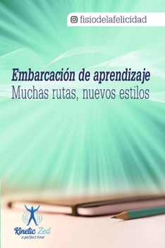 Paperback Embarcación de aprendizaje: Muchas rutas, Nuevos estilos (Spanish Edition) [Spanish] Book